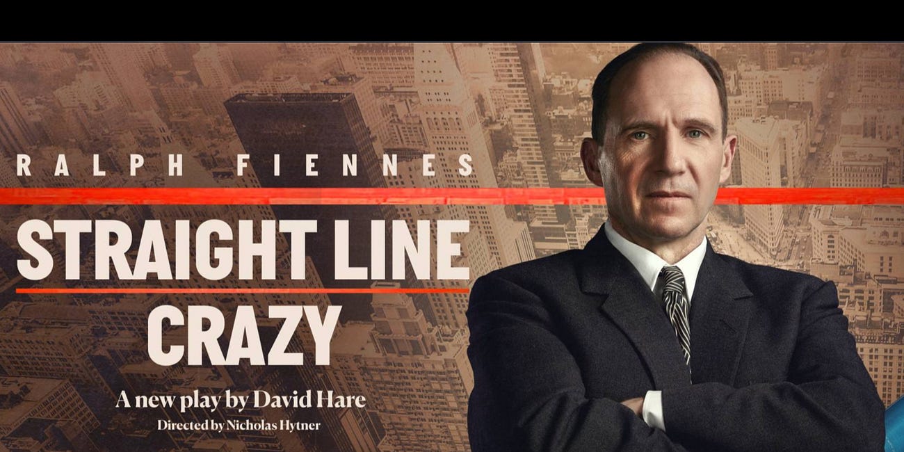 Straight Line Crazy by David Hare