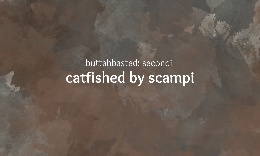 🌸 catfished by scampi