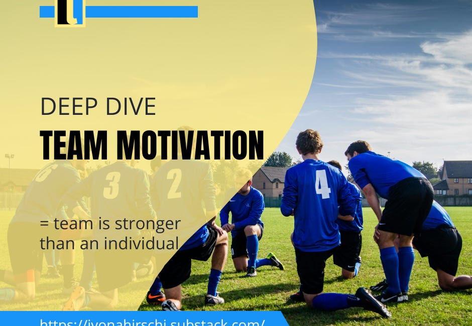 Deep Dive: Team Motivation