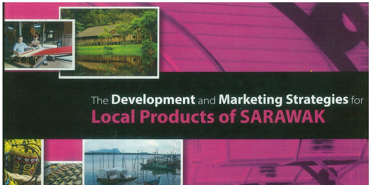 Development and Marketing Strategies for Local Products of Sarawak