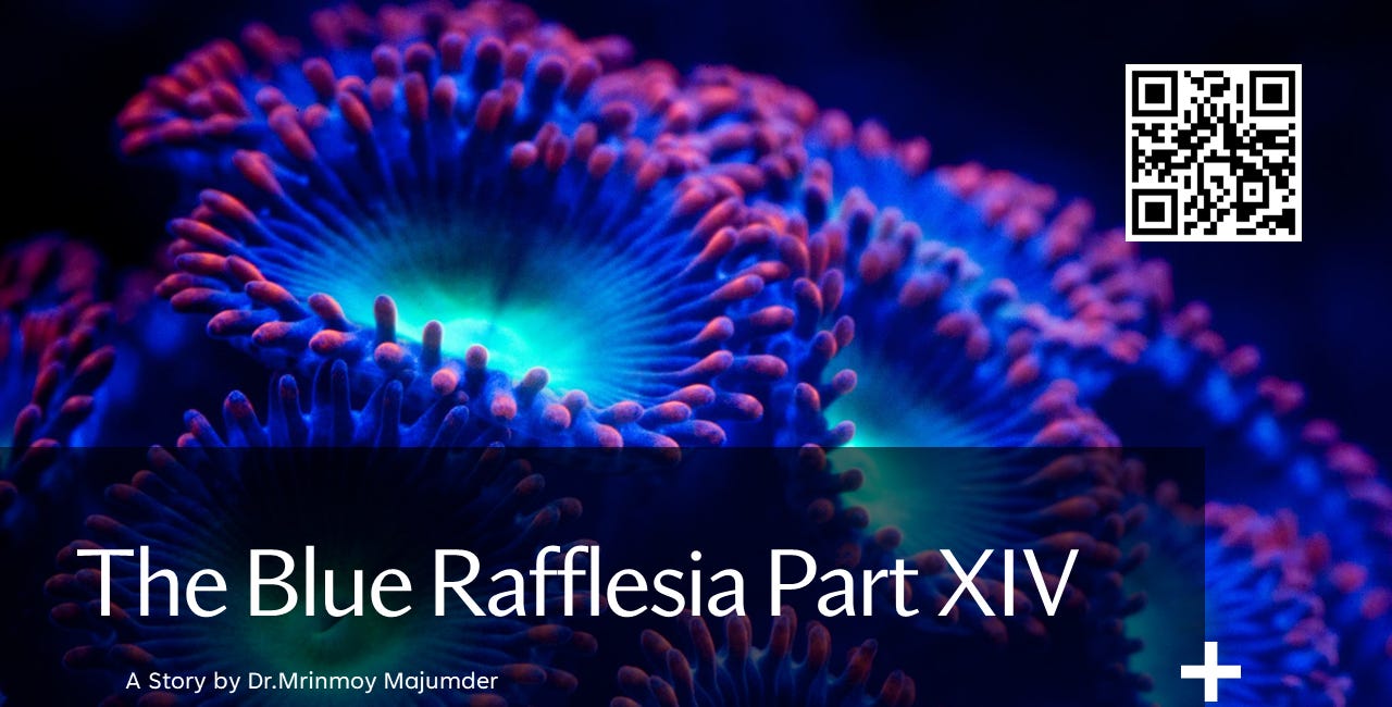 The Blue Rafflesia Part 14