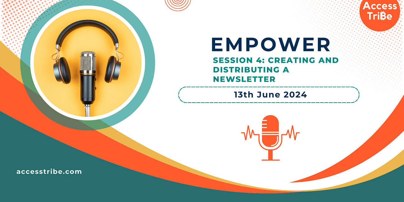 Empower - Session 4: Creating and Distributing a Newsletter