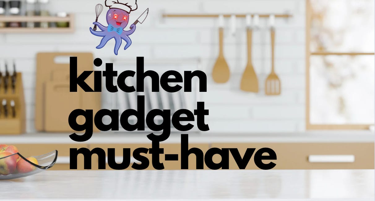 Most Underrated Kitchen Gadget