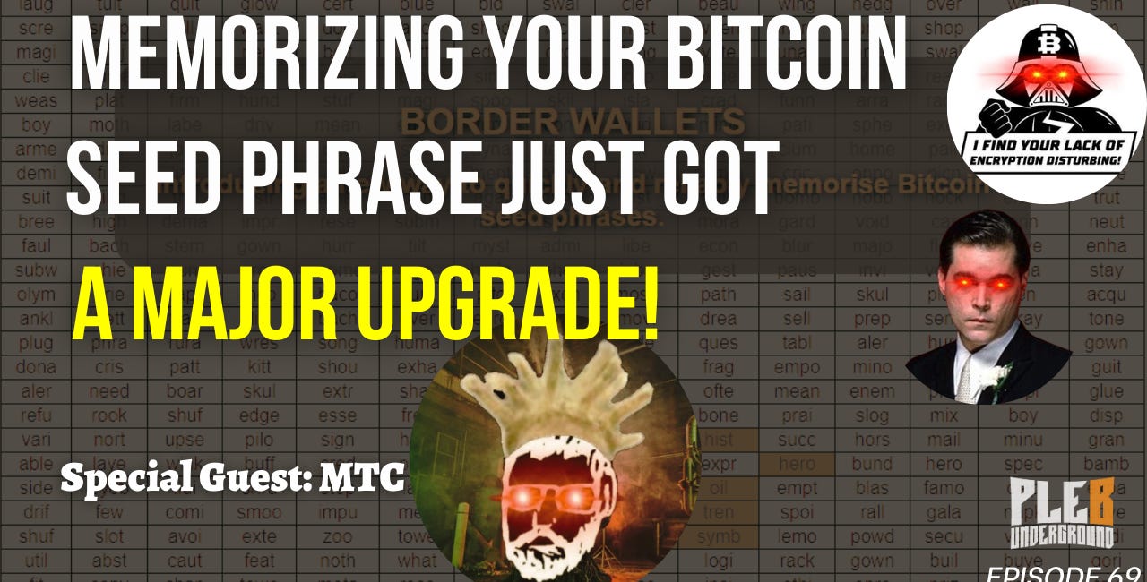 BorderWallets: Did Memorizing Bitcoin Seed Phrases Just Get An Upgrade? | Guest: MTC | EP 69