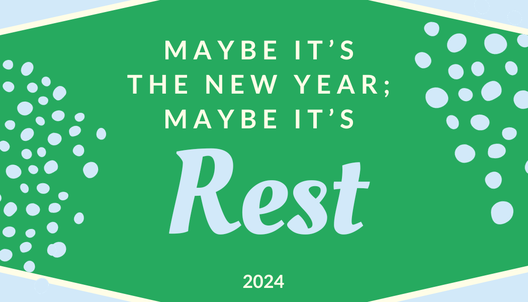 Maybe it's the New Year or maybe you just got some rest.