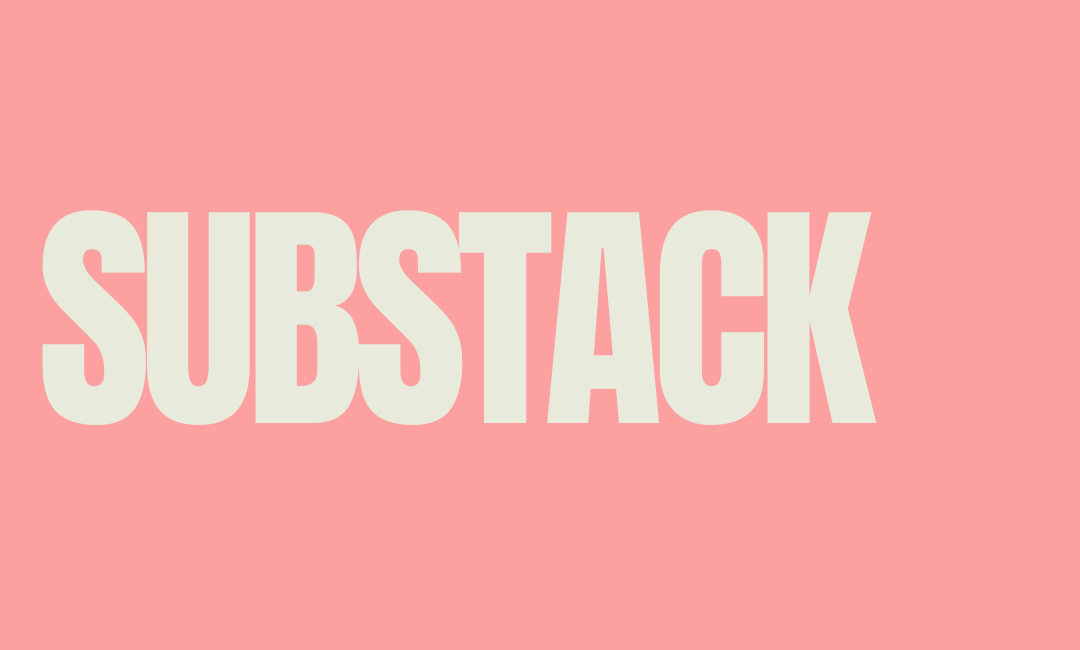 Substack, a year in (what's worked, what hasn't)