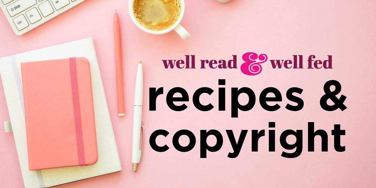 Some thoughts on recipes and copyright