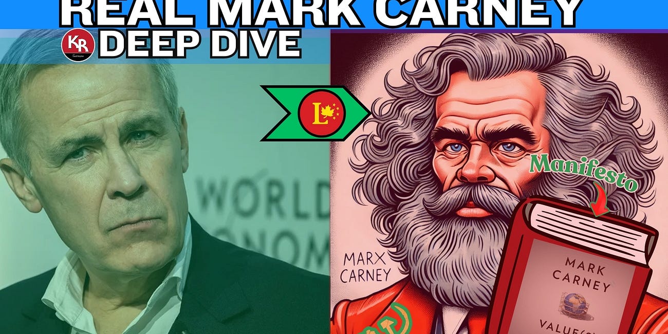 KRN NEWSLETTER: Mark Carney Deep Dive + Disastrous Liberal Leadership Debates 