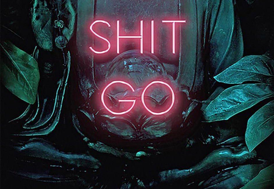 Let That Shit Go