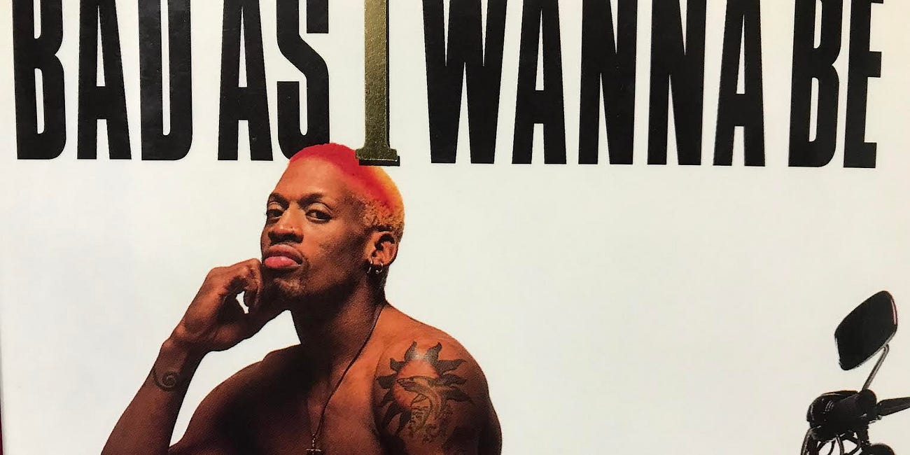 "Bad As I Wanna Be" — the media chaos of Dennis Rodman's bestselling memoir
