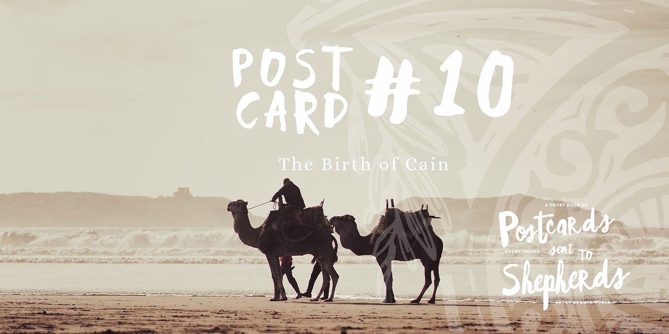 Postcard #10, The Birth of Cain