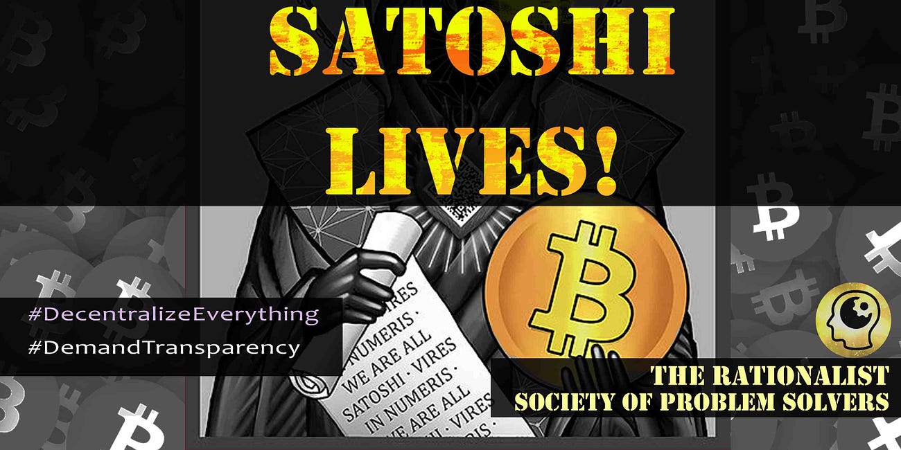 SATOSHI'S ALIVE! An Exclusive Interview with the Legendary Creator of Bitcoin & His Message for Humanity 