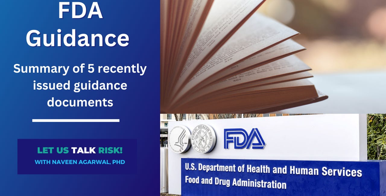 A quick summary of 5 recent FDA guidance documents - Aug 2023 