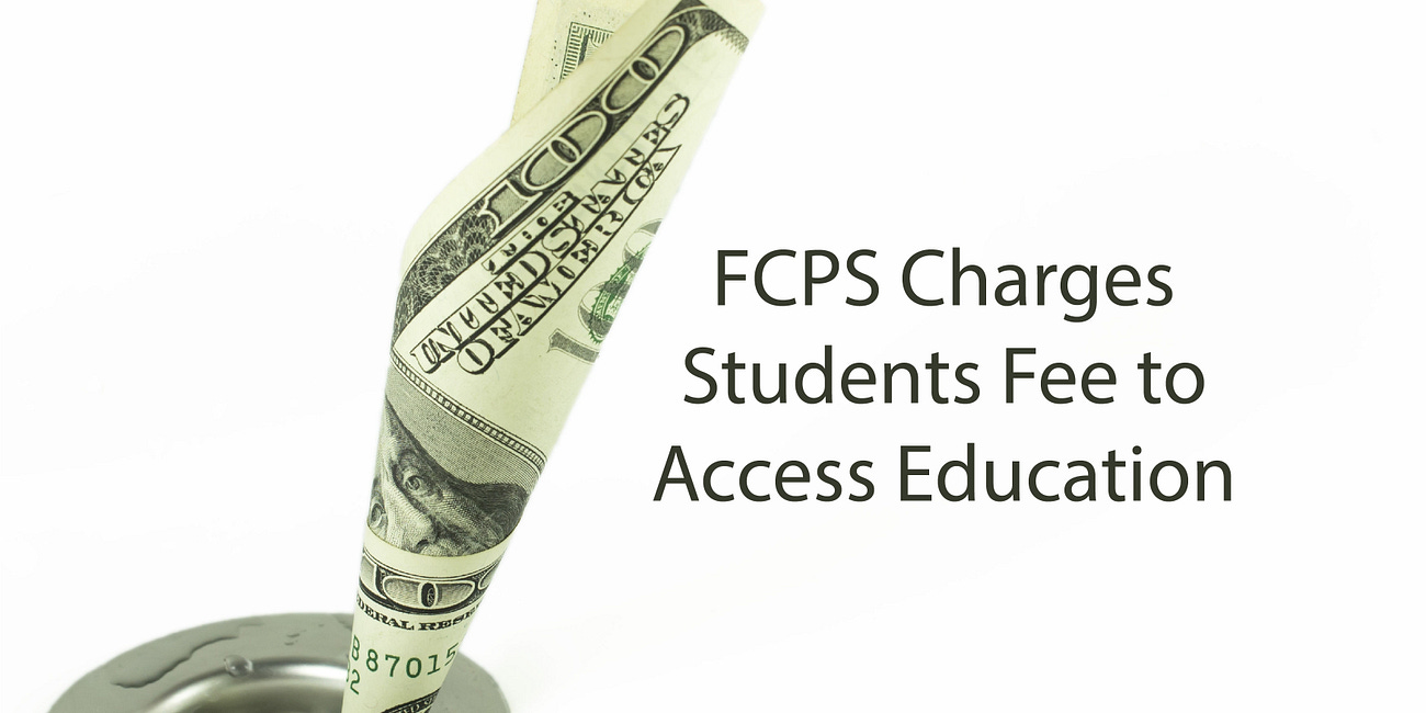 FCPS Charges Students Fee to Access Education