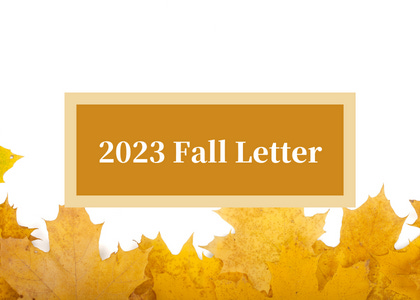 Fall 2023 Letter