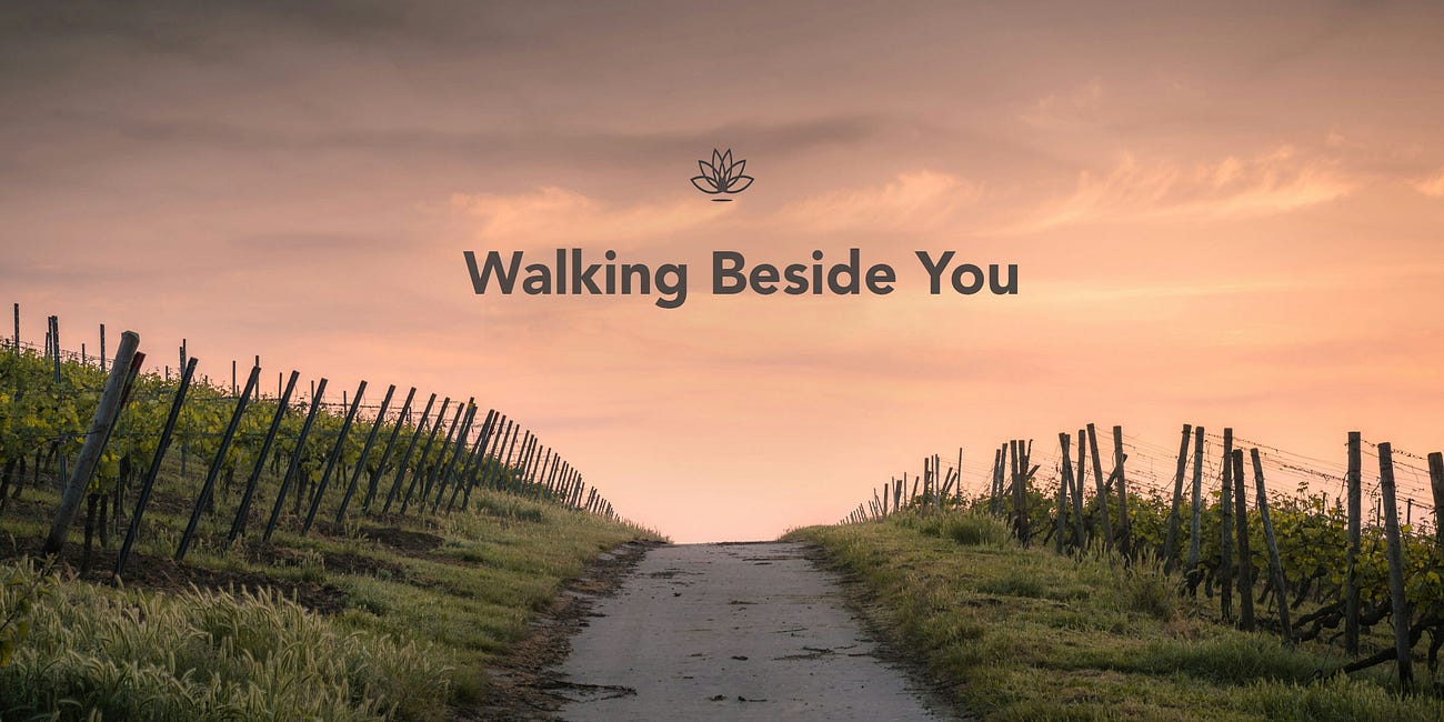 Walking Beside You