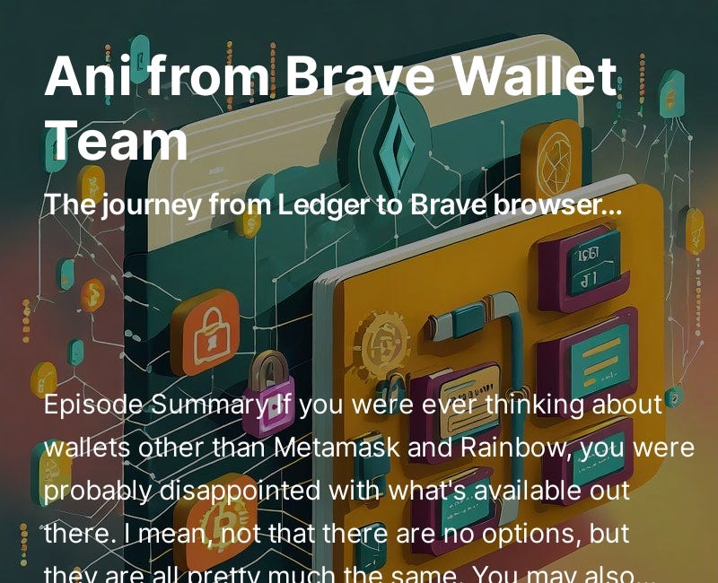 Ani from Brave Wallet Team