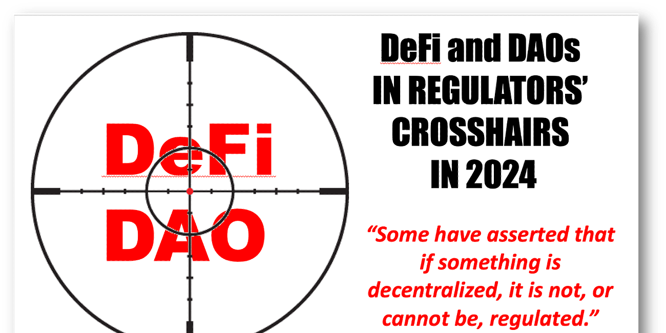 DeFi and DAOs Caught in The Crosshairs in 2024