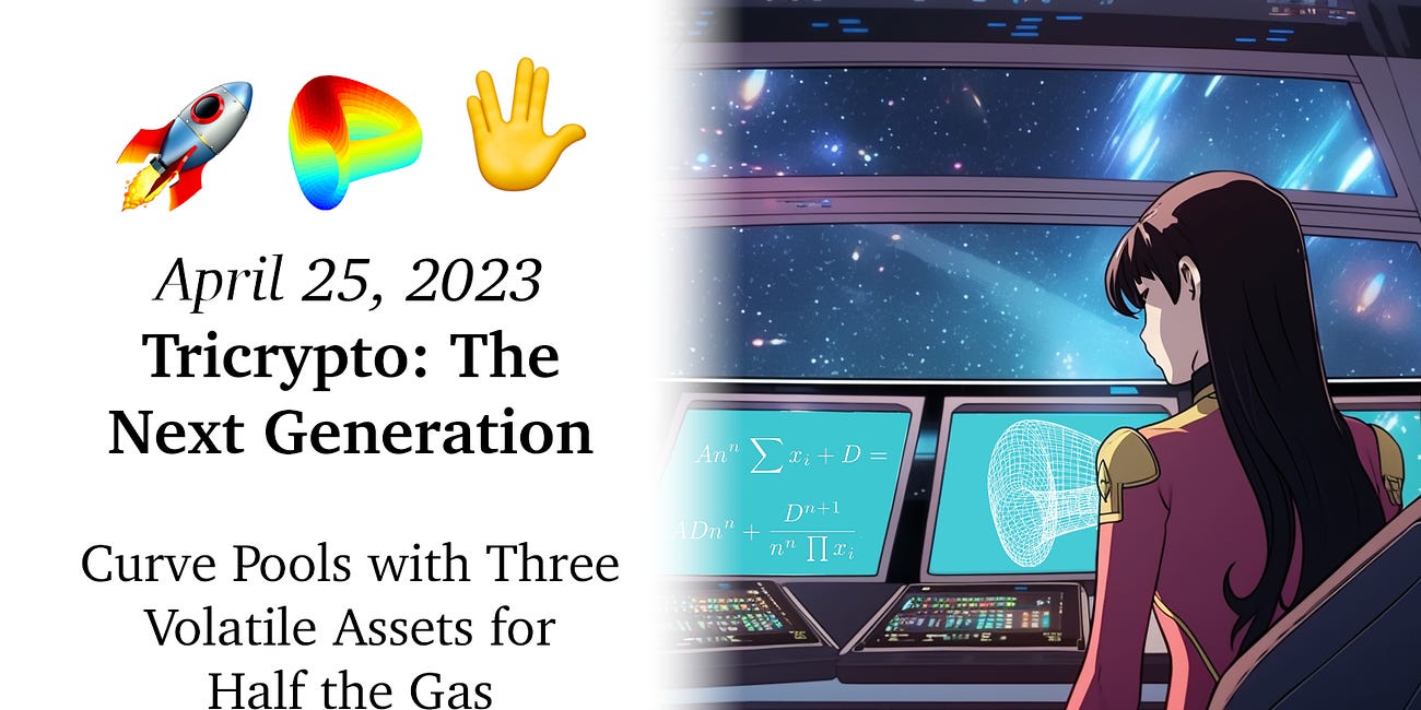 April 25, 2023: Tricrypto: The Next Generation 🚀🖖