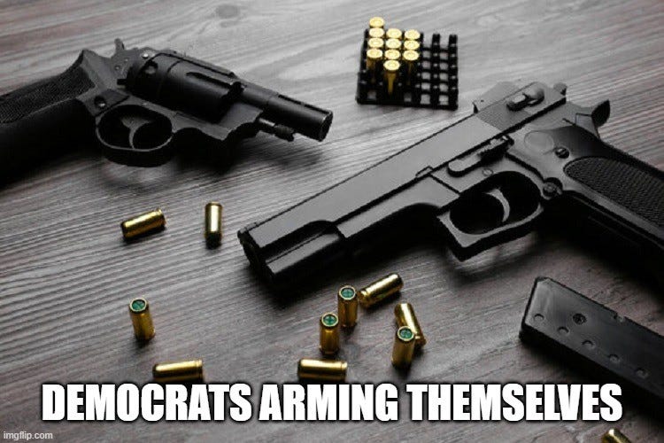 Democrats Arming Themselves