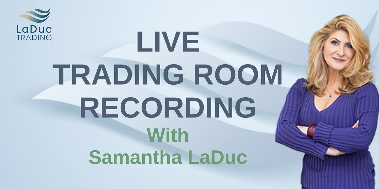 Samantha's RECORDED Live Trading Room - 11/21/24