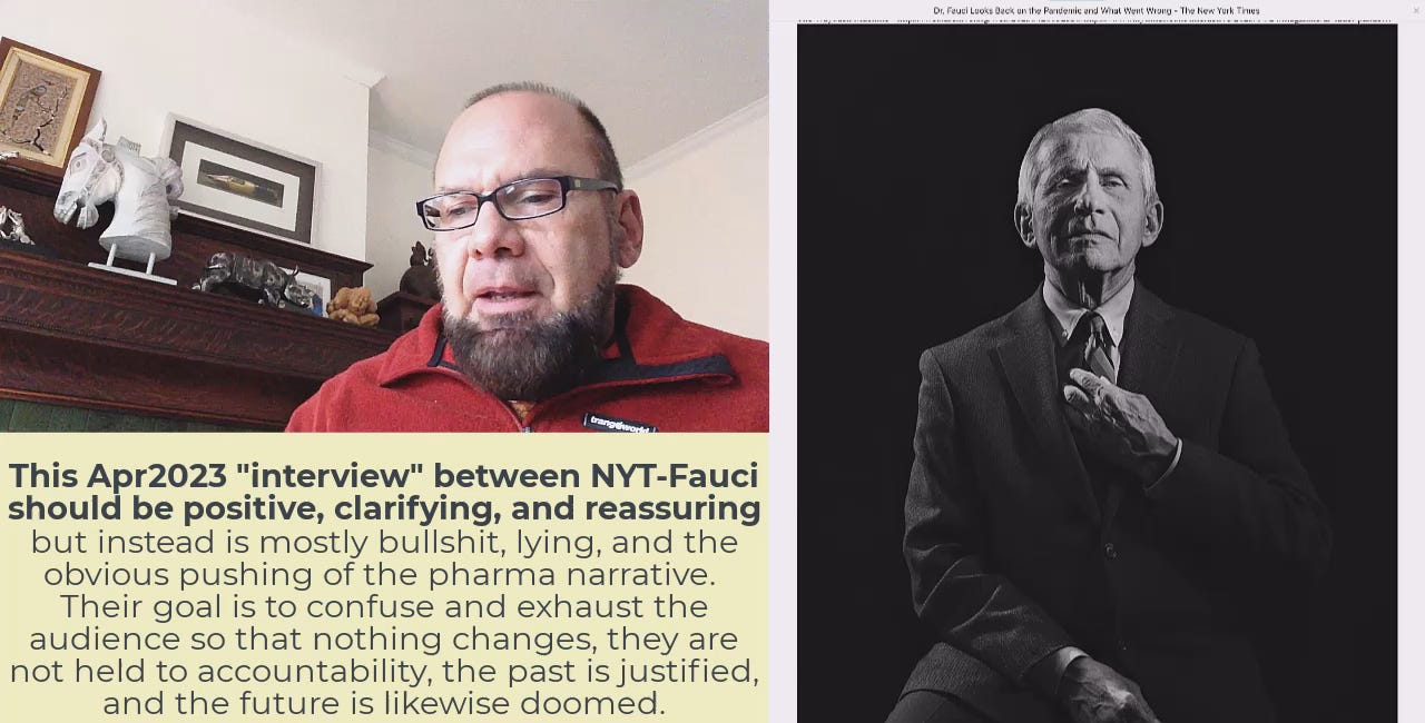 New York Times legacy interview with Dr Atonof Falsity: Final Section, part5, 48minutes [NytFauci5]