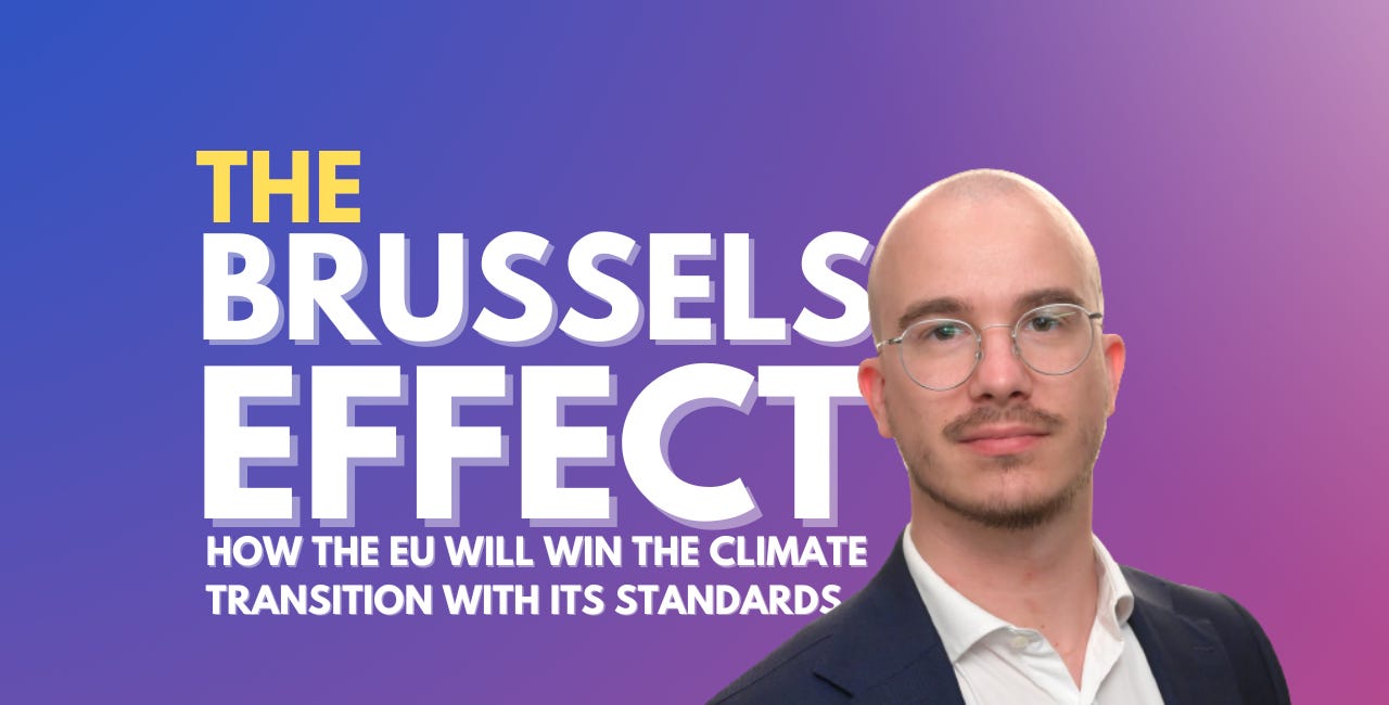 The Brussels Effect: How the EU will Win the Climate Transition with its Standards