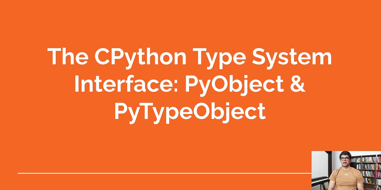 Decoding PyObject and PyTypeObject in CPython