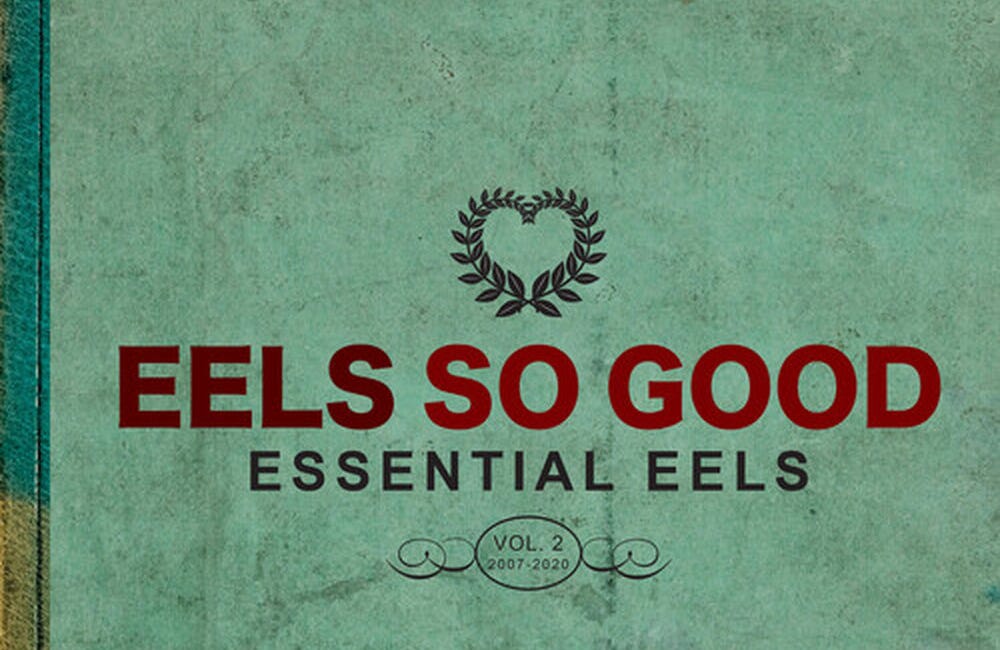 Eels - Eels So Good: Essential Eels Vol. 2 | Critical Consensus