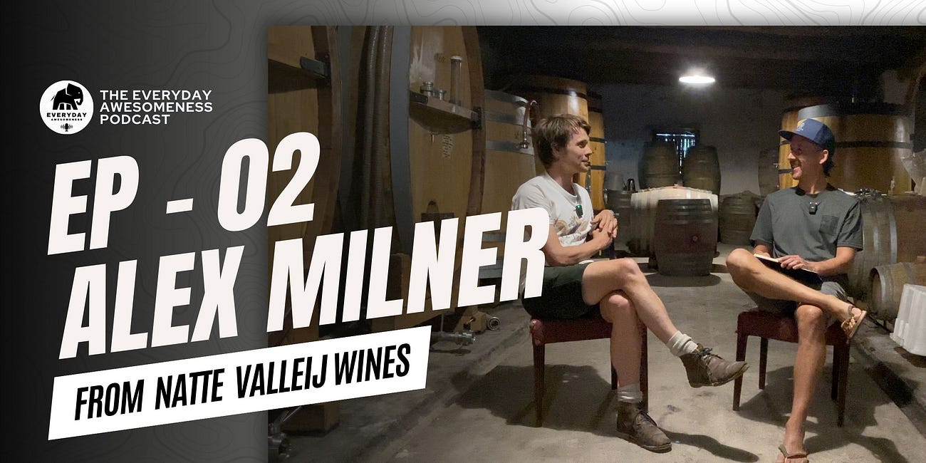 Ep. 02 - Alex Milner from Natte Valleij Wines