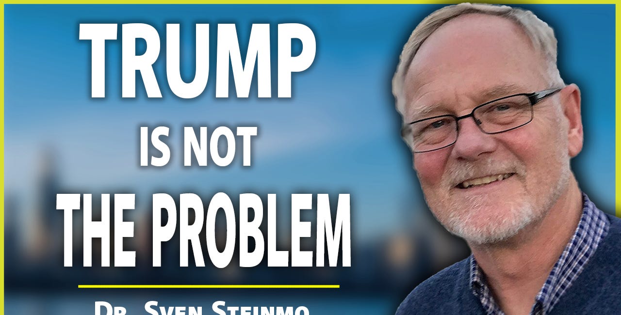 Trump is not the Problem