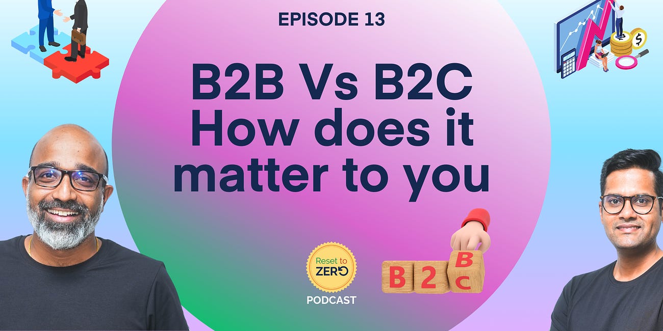B2B Vs B2C: How does it matter to you?