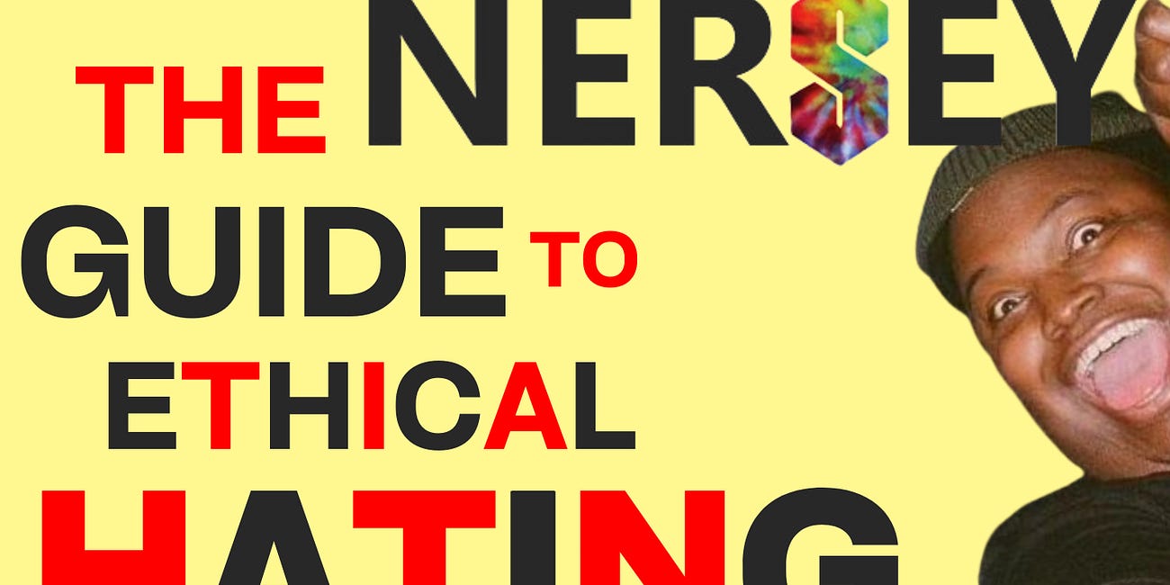 Hate: The Rapper's Fuel [Feat. Fatboi Sharif] - The Nersey Guide to Ethical Hating E3