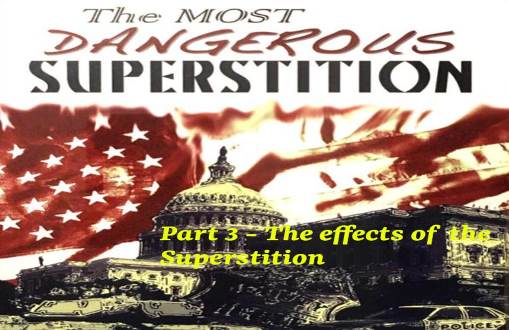 Part 3 - The effects of the Superstition