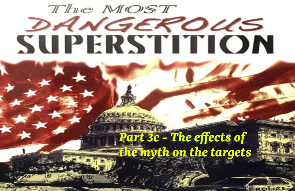 Part 3c - The effects of the myth on the targets