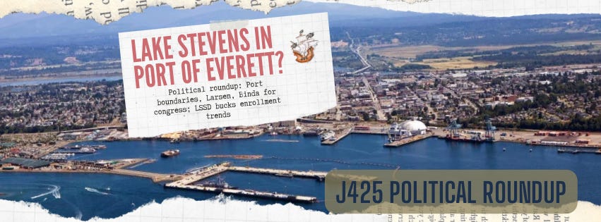 Political Roundup: Port of Everett Expansion; Binda vs Larsen; Lake Stevens School District Bucks Enrollment Trends ...but...