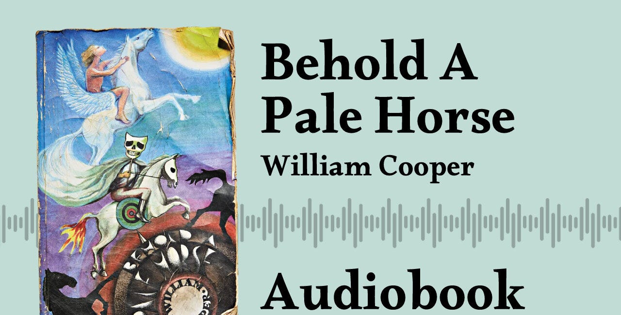 World Domination and "Behold a Pale Horse" - William "Bill" Milton Cooper