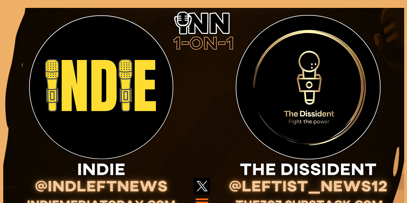 The Dissident & Indie: INN 1-on-1
