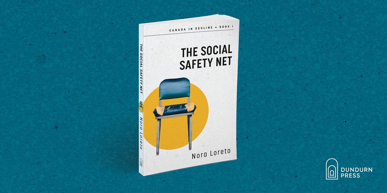 The Rise and Fall of Canada's Social Safety Net