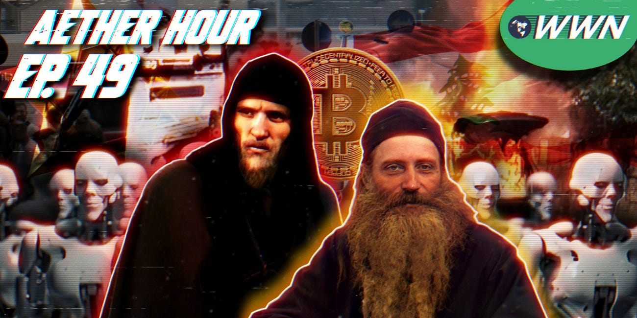 Transhumanism, Fr. Seraphim Rose, antichrist, Techno-Terrorism, & MORE w/ Anthony of Westgate. Aether Hour Ep. 49