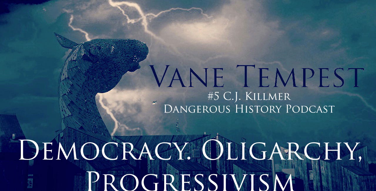 C.J. Killmer: Democracy, Oligarchy, Progressivism