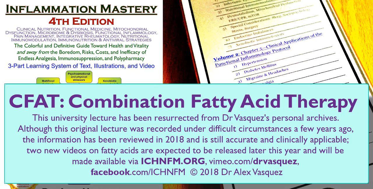 Dr Vasquez's CFAT: Combination Fatty Acid Therapy [ARCHIVED VIDEO]