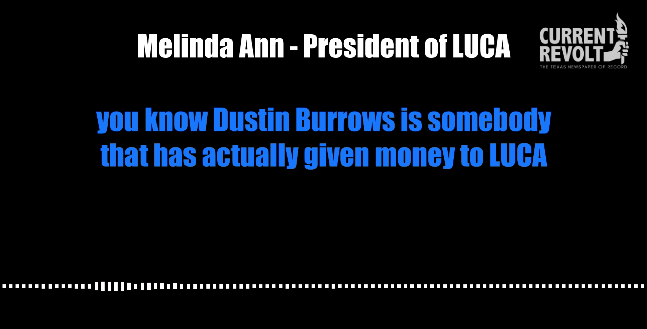 LUCA President Admits $10k Donation Before Burrows Endorsement