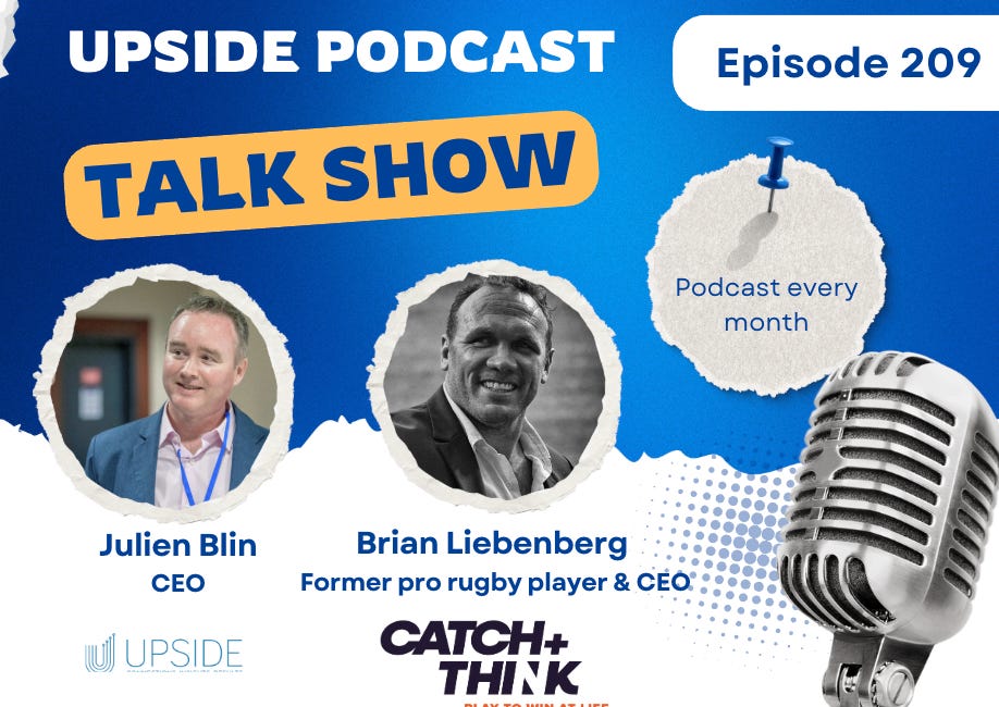 🎙️ Upside Chat with Brian Liebenberg, Former French International Rugby Player & CEO of Catch and Think, A Leading Brain Training Tool for Teams & Athletes. 