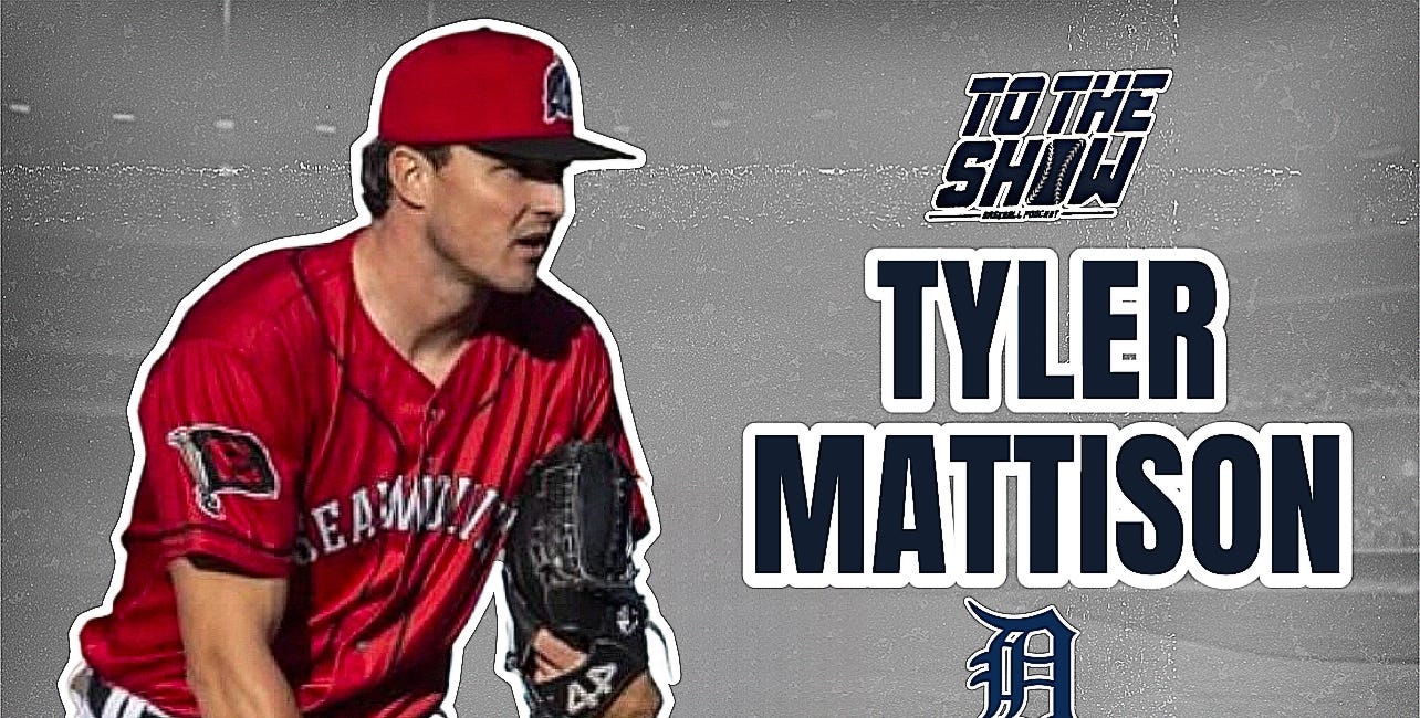 To the Show Baseball Podcast: Tigers pitcher Tyler Mattison 