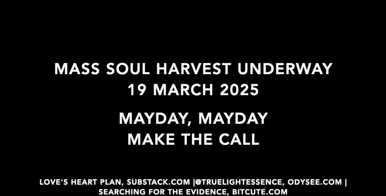 MISTAKES WE HAVE MADE… A MASS SOUL HARVEST IS UNDERWAY 