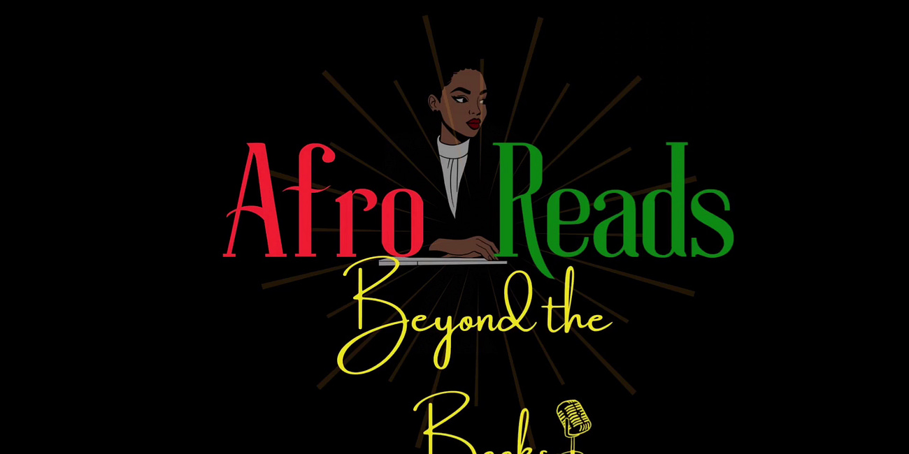 Intro Episode For Afro•Reads’ Bookcast