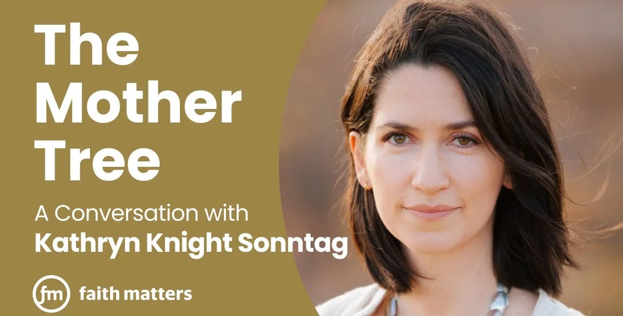 Kathryn Knight Sonntag: The Mother Tree