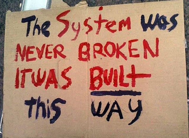 The System Isn't Broken, It’s Fixed 