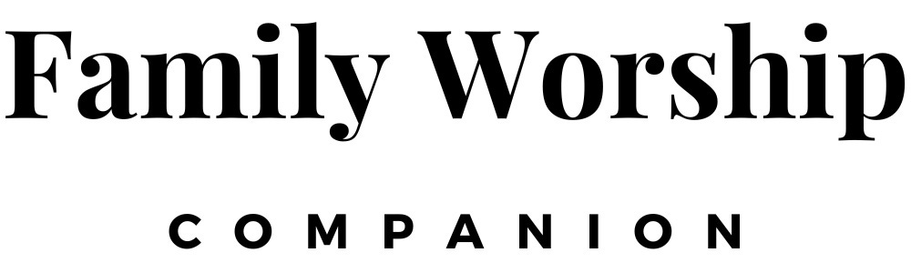 Family Worship Companion